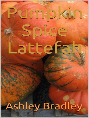 cover image of Pumpkin Spice Lattefah